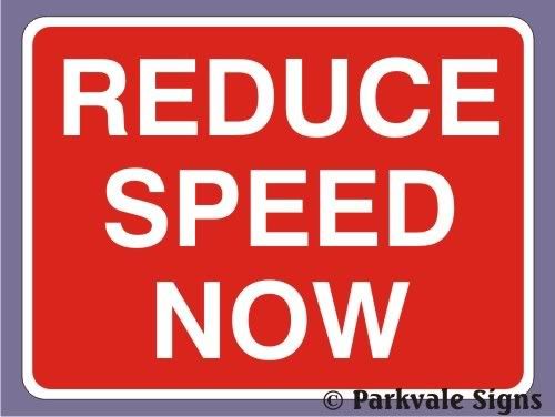 Reduce Speed