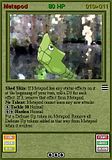 Forum Image: http://i43.photobucket.com/albums/e361/WarlordKentax/Pokemon/th_Metapod.jpg