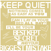 keep quiet