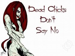 dead chicks dont say no Pictures, Images and Photos