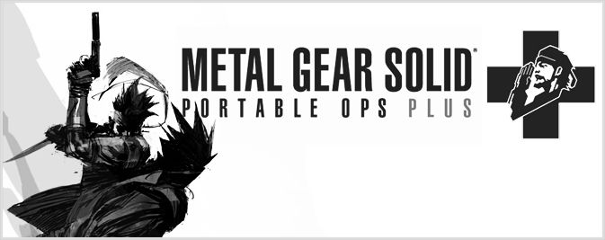 METAL GEAR SOLID: PORTABLE OPS PLUS
