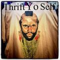 Thrift Yo Self
