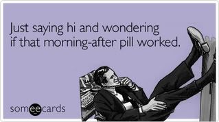 ecard1.jpg morning after pill image by sxybma03