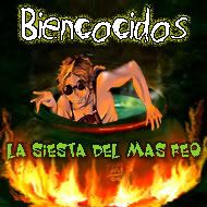 Biencocidos - La siesta del mas feo