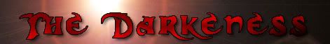 The Darkeness