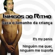 It's My Penis - Inimigos do Ritmo