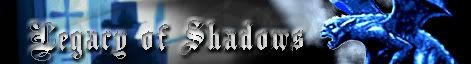 Legacy of Shadows